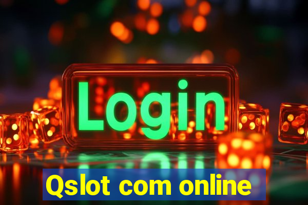 Qslot com online